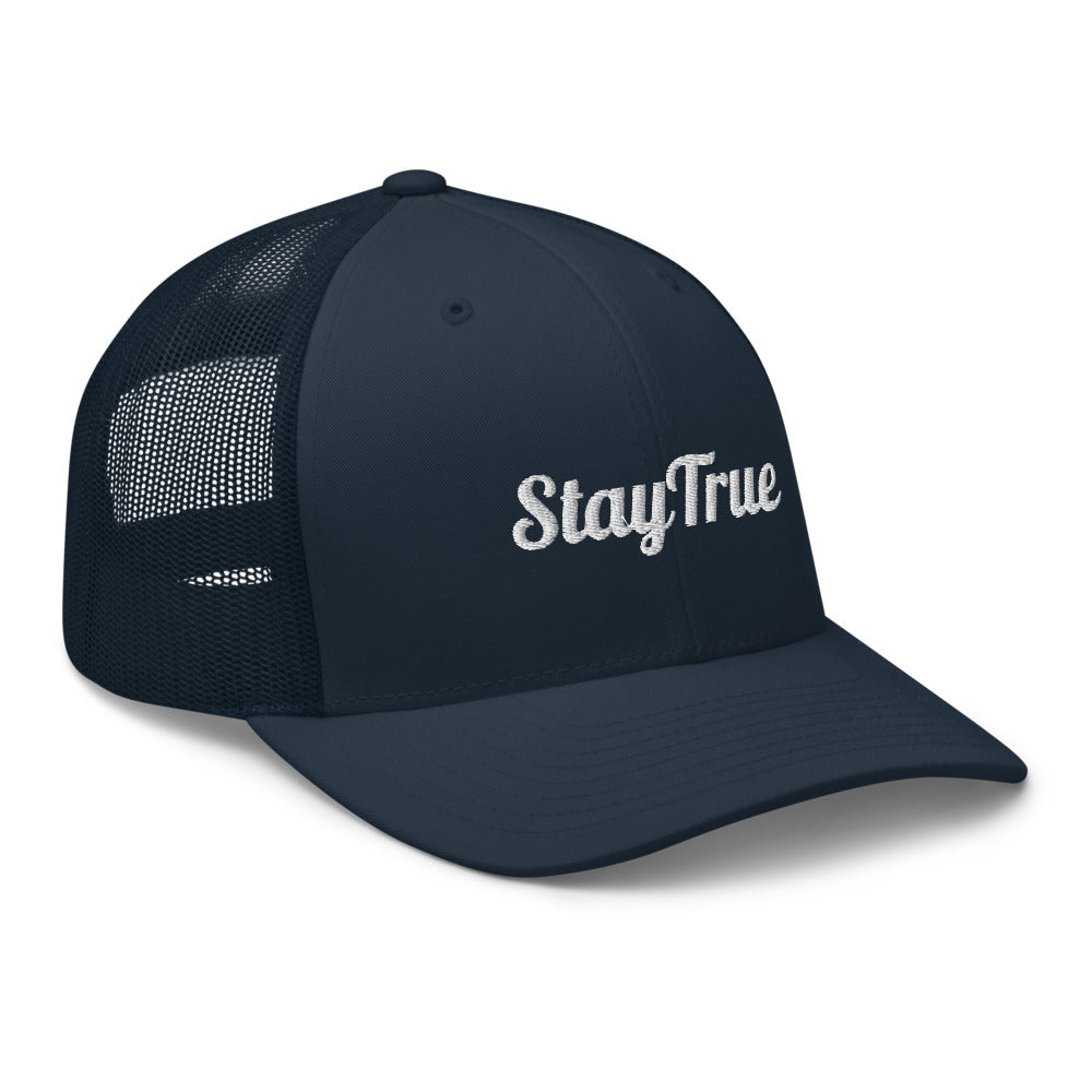 Stay True. Trucker Cap