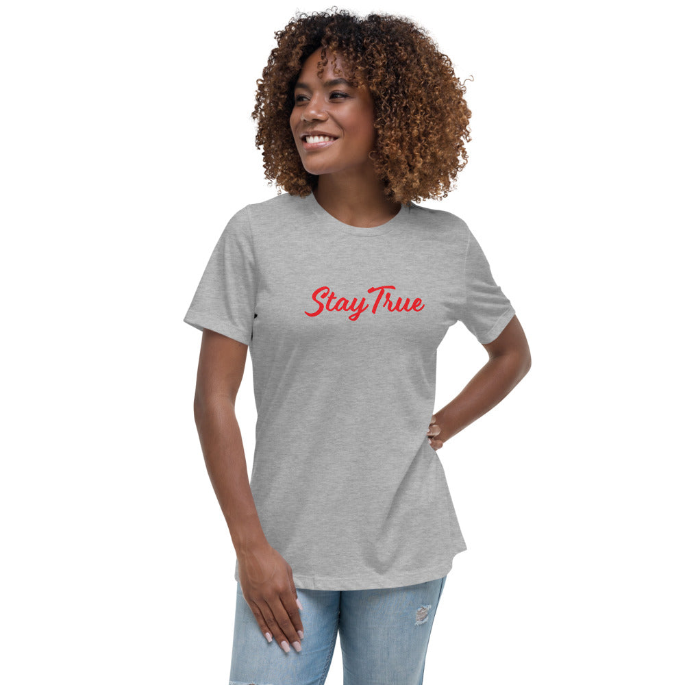 Stay True. Women's Relaxed T-Shirt