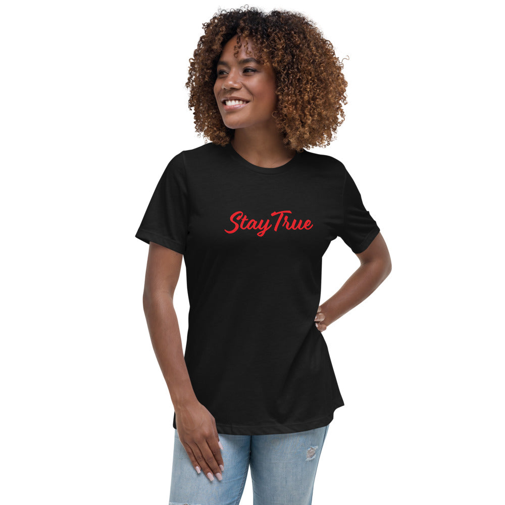 Stay True. Women's Relaxed T-Shirt