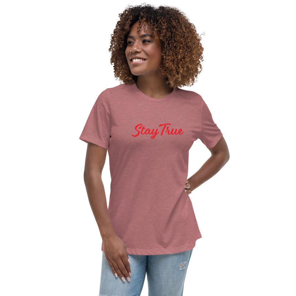 Stay True. Women's Relaxed T-Shirt