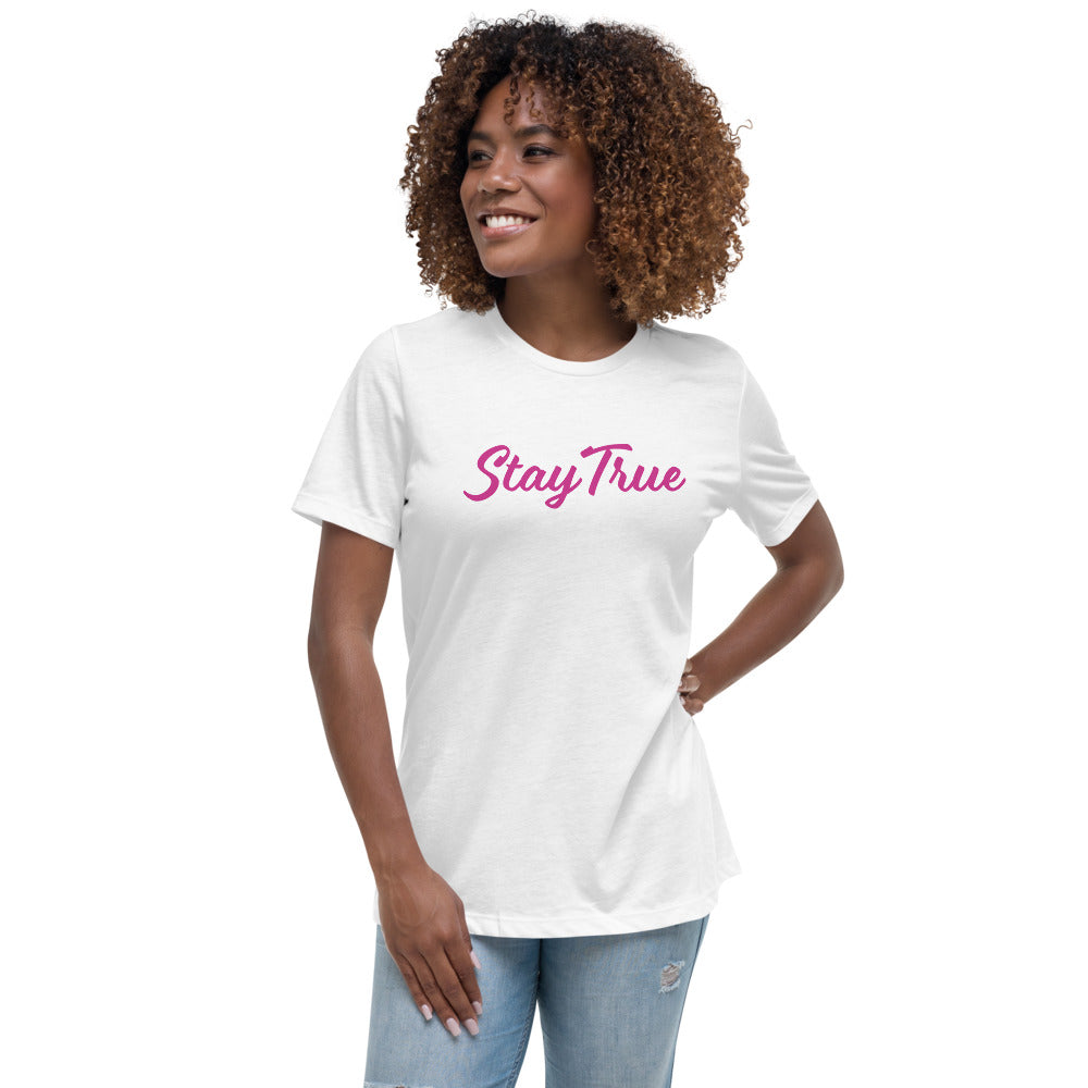 Stay True. Women's Relaxed T-Shirt